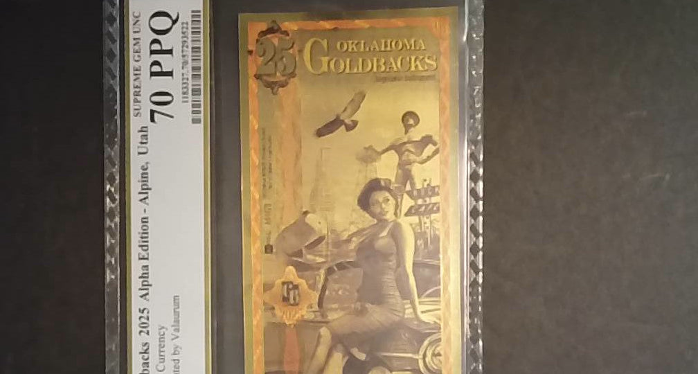 2025 Oklahoma 25 Goldback Alpha Edition PCGS 70 PPQ First Year 1/40 oz Gold