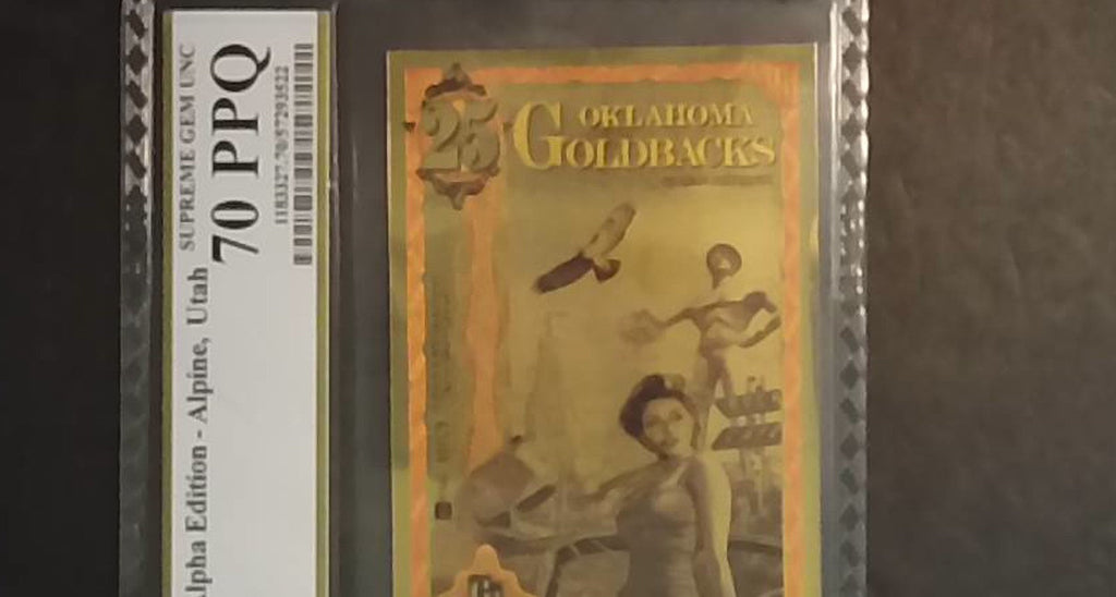 2025 Oklahoma 25 Goldback Alpha Edition PCGS 70 PPQ First Year 1/40 oz Gold